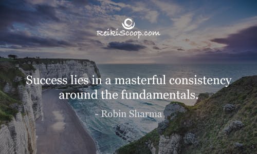 Success lies in a masterful consistency around the fundamentals. - Robin Sharma