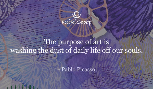 The purpose of art is washing the dust pf daily life off our souls. - Pablo Picasso
