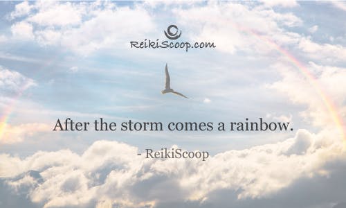 After the storm comes the rainbow - ReikiScoop