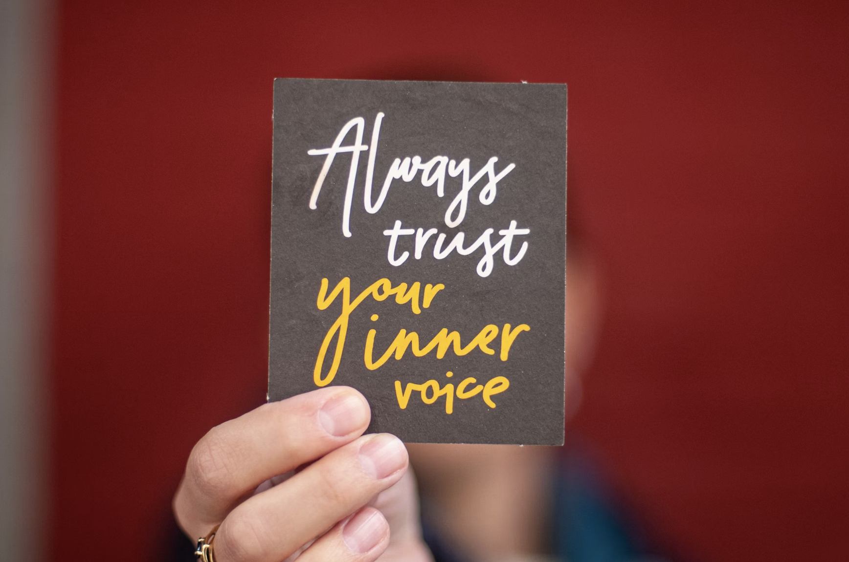 Always trust your inner voice